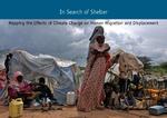 [2009-05-01] In Search of Shelter: Mapping the Effects of Climate Change on Human Migration and Displacement